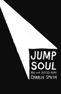Review: <i>Jump Soul: New and Selected Poems</i>