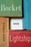 Review: <i>Rocket and Lightship: Essays on Literature and Ideas</i>