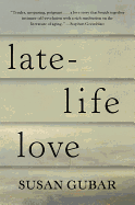 Late-Life Love: A Memoir 