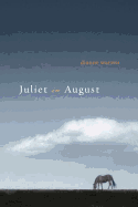 Review: <i>Juliet in August</i>