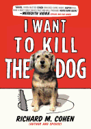 I Want to Kill the Dog