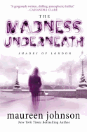 The Madness Underneath: Shades of London #2