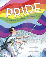 Children's Review: <i>Pride: The Story of Harvey Milk and the Rainbow Flag </i>