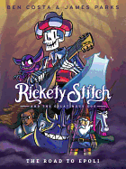 Rickety Stitch and the Gelatinous Goo Book 1: The Road to Epoli
