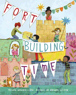 Fort-Building Time