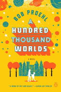 A Hundred Thousand Worlds