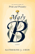 Review: <i>Mary B: An Untold Story of Pride and Prejudice</i>