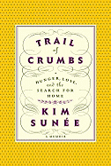 Book Review: <i>Trail of Crumbs</i>