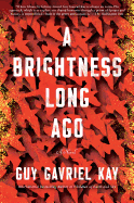 Review: <i>A Brightness Long Ago</i>