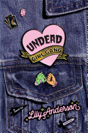Undead Girl Gang 