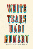 Review: <i>White Tears</i>
