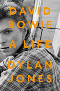 Review: <i>David Bowie: A Life</i>