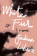 Review: <i>White Fur</i>