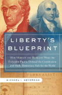 Book Review: <i>Liberty's Blueprint</i>