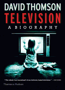 Review: <i>Television: A Biography</i>