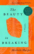 Review: <i>The Beauty in Breaking: A Memoir</i>