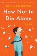 Review: <i>How Not to Die Alone </i>