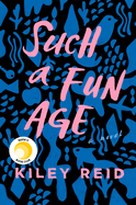 Review: <i>Such a Fun Age</i>