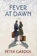 Review: <i>Fever at Dawn</i>