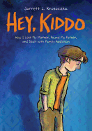 YA Review: <i>Hey, Kiddo</i>