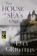The House at Sea's End: A Ruth Galloway Mystery 