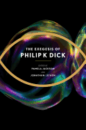 Review: <i>The Exegesis of Philip K. Dick</i> 
