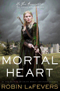 Mortal Heart: His Fair Assassins, Book III