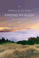 Review: <i>Finding My Elegy: New and Selected Poems, 1960-2010</i>