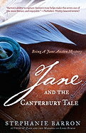 Jane and the Canterbury Tale: Being a Jane Austen Mystery