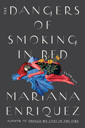 Review: <i>The Dangers of Smoking in Bed</i>