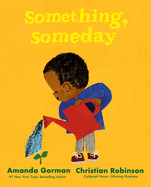 Children's Review: <i>Something, Someday </i>