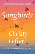 Review: <i>Songbirds</i>