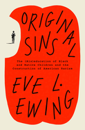 Review: <i>Original Sins: The (Mis)Education of Black and Native Children and the Construction of American Racism</i>