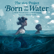 Children's Review: <i>The 1619 Project</i>