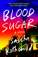 Review: <i>Blood Sugar</i>