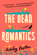 Review: <i>The Dead Romantics </i>