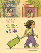 Children's Review: <i>Nana, Nenek & Nina</i>