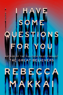 Review: <i>I Have Some Questions for You</i>
