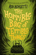 The Horrible Bag of Terrible Things 