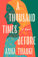 Review: <i>A Thousand Times Before</i>