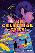 YA Review: <i>The Celestial Seas</i>