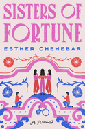 Review: <i>Sisters of Fortune</i>