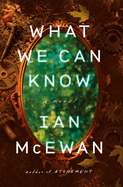 Review: <i>What We Can Know</i>