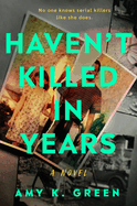 Review: <i>Haven't Killed in Years</i>