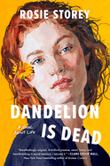Review: <i>Dandelion Is Dead</i>