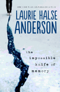 YA Review: <i>The Impossible Knife of Memory</i>