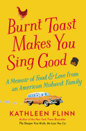 Review: <i>Burnt Toast Makes You Sing Good</i>