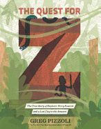 Children's Review: <i>The Quest for Z</i>