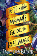 Review: <i>The Thinking Woman's Guide to Real Magic</i>
