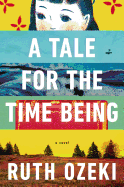 Review: <i>A Tale for the Time Being</i>